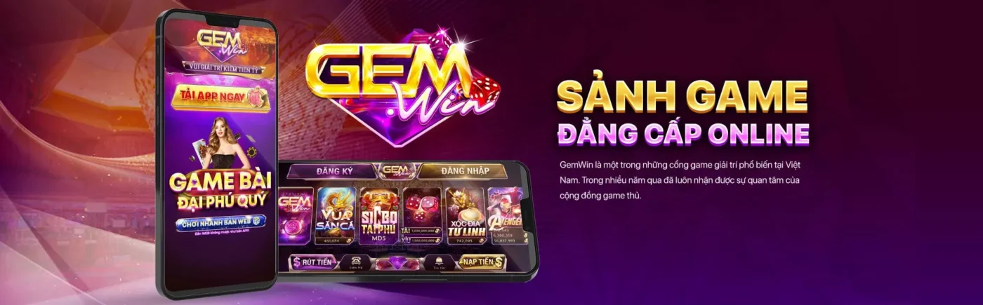Hướng Dẫn Tải App Gemwin - Cổng Game Đổi Thưởng Uy Tín Số 1